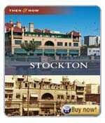 Stockton Then and Now
